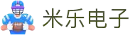 米乐电子(MILE SLOT-GAMES)官方网站